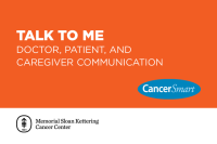 Talk to Me: Doctor, Patient, and Caregiver Communication