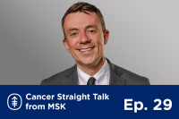 Cancer Straight Talk Episode 29